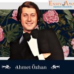 Ahmet Özhan Telefonu Menajeri Kim,