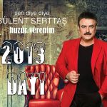 Bülent Serttaş Tek Yetkili Menajeri Telefonu,