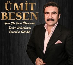 Ümit Besen Menajerlik İletişim,