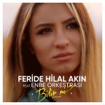 Feride Hilal Akın konser menajeri telefonu,