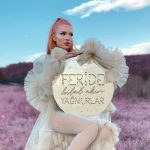 Feride Hilal Akın menajer telefonu,